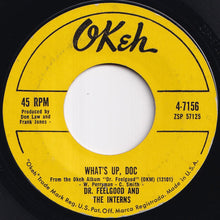 Load image into Gallery viewer, Dr. Feelgood And The Interns - What's Up, Doc / Right String But The Wrong Yo-Yo (7 inch Record / Used)