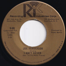 Load image into Gallery viewer, Joe Henderson - I Ain't Never / River Or The Railroad Track (7 inch Record / Used)