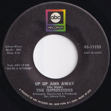 画像をギャラリービューアに読み込む, Impressions - I Loved And I Lost / Up Up And Away (7 inch Record / Used)