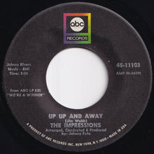 Load image into Gallery viewer, Impressions - I Loved And I Lost / Up Up And Away (7 inch Record / Used)