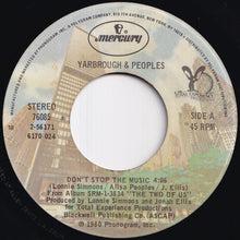 Load image into Gallery viewer, Yarbrough & Peoples - Don't Stop The Music / You're My Song (7 inch Record / Used)