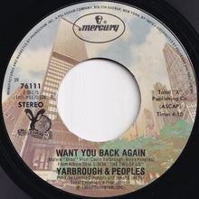 Load image into Gallery viewer, Yarbrough & Peoples - Third Degree / Want You Back Again (7 inch Record / Used)