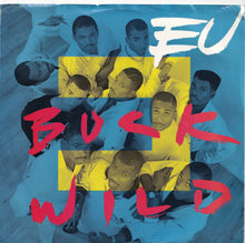 Load image into Gallery viewer, E.U. - Buck Wild (7" Remix) / Express (7 inch Record / Used)