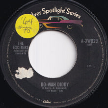 Load image into Gallery viewer, Exciters - Tell Him / Do-Wah Diddy (7 inch Record / Used)