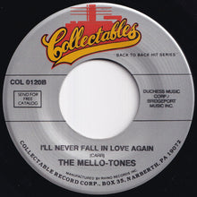 Load image into Gallery viewer, Mello-Tones - Rosie Lee / I'll Never Fall In Love Again (7 inch Record / Used)