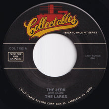 Load image into Gallery viewer, Larks / Lloyd Price - The Jerk / Where Were You (On Our Wedding Day) (7 inch Record / Used)