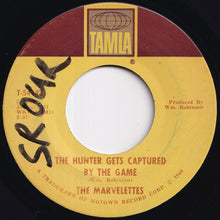 Load image into Gallery viewer, Marvelettes - The Hunter Gets Captured By The Game / I Think I Can Change You (7 inch Record / Used)
