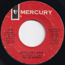 画像をギャラリービューアに読み込む, Blues Magoos - (We Ain't Got) Nothin' Yet / Gotta Get Away (7 inch Record / Used)