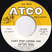 画像をギャラリービューアに読み込む, Last Word - Can't Stop Loving You / Don't Fight It (7 inch Record / Used)