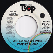 Load image into Gallery viewer, People's Choice - Do It Any Way You Wanna (Stereo) / (Mono) (7 inch Record / Used)