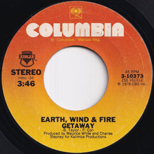 Load image into Gallery viewer, Earth, Wind & Fire - Getaway / (Instrumental) (7 inch Record / Used)