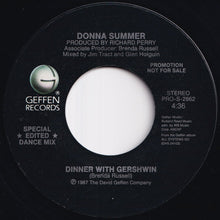 Load image into Gallery viewer, Donna Summer - Dinner With Gershwin (Special Edited Dance Mix) / (Special Edited Dance Mix) (7 inch Record / Used)