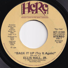 Load image into Gallery viewer, Ellis Hall Jr. - Every Little Bit Hurts / Back It Up (Try It Again) (7 inch Record / Used)