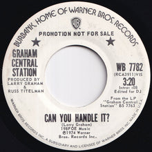 画像をギャラリービューアに読み込む, Graham Central Station - Can You Handle It? / Ghetto (7 inch Record / Used)