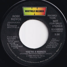 Load image into Gallery viewer, Rose Royce - You're A Winner (Stereo) / (Mono) (7 inch Record / Used)
