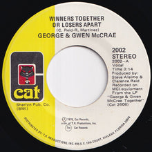 画像をギャラリービューアに読み込む, George & Gwen McCrae - Winners Together Or Losers Apart / Homesick, Lovesick (7 inch Record / Used)