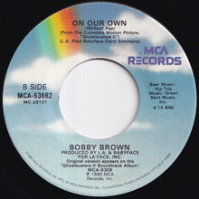 Load image into Gallery viewer, Bobby Brown - On Our Own (With Rap) / (Without Rap) (7 inch Record / Used)