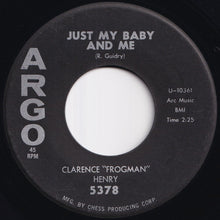 Load image into Gallery viewer, Clarence Frogman Henry - I Don't Know Why / Just My Baby And Me (7 inch Record / Used)