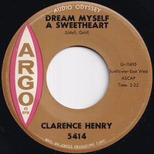 Load image into Gallery viewer, Clarence Henry - Dream Myself A Sweetheart / Lost Without You (7 inch Record / Used)