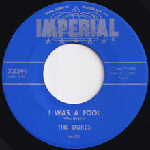 Load image into Gallery viewer, Dukes - My Love Is Beautiful / I Was A Fool (7 inch Record / Used)