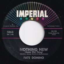 Load image into Gallery viewer, Fats Domino - Dance With Mr. Domino / Nothing New (Same Old Thing) (7 inch Record / Used)