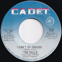 Load image into Gallery viewer, Dells - I Can't Do Enough / Hallways Of My Mind (7 inch Record / Used)
