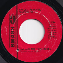画像をギャラリービューアに読み込む, Jay And The Techniques - Apples, Peaches, Pumpkin Pie / Stronger Than Dirt (7 inch Record / Used)
