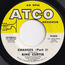 画像をギャラリービューアに読み込む, King Curtis - Changes (Part 1) / (Part 2) (7 inch Record / Used)