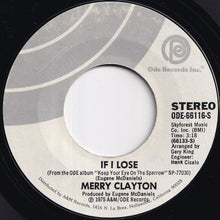 画像をギャラリービューアに読み込む, Merry Clayton - If I Lose / One More Ride (7 inch Record / Used)
