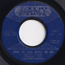 画像をギャラリービューアに読み込む, Tracey Dey - Gonna' Get Along Without You Now / Go Away (7 inch Record / Used)