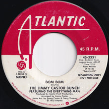 画像をギャラリービューアに読み込む, Jimmy Castor Bunch - Bom Bom (Stereo) / (Mono) (7 inch Record / Used)