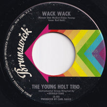 画像をギャラリービューアに読み込む, Young-Holt Trio - Wack Wack / This Little Light Of Mine (7 inch Record / Used)