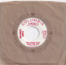 Load image into Gallery viewer, Columbus Smith - Walk With Me / The Grass Will Sing For You (7 inch Record / Used)