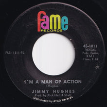 Load image into Gallery viewer, Jimmy Hughes - Why Not Tonight / I'm A Man Of Action (7 inch Record / Used)