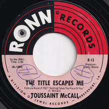 Load image into Gallery viewer, Toussaint McCall - Step By Step / The Title Escapes Me (7 inch Record / Used)