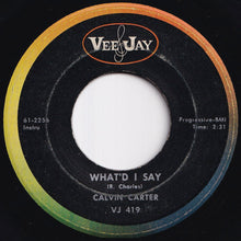 画像をギャラリービューアに読み込む, Calvin Carter - The Roach / What'd I Say (7 inch Record / Used)