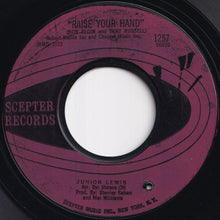 Load image into Gallery viewer, Junior Lewis - Raise Your Hand / Where Do I Go From Here (7 inch Record / Used)