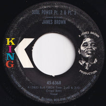 Load image into Gallery viewer, James Brown - Soul Power (Part 1) / (Part 2); (Part 3) (7 inch Record / Used)