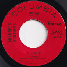 画像をギャラリービューアに読み込む, Chambers Brothers - Funky / Love, Peace And Happiness (7 inch Record / Used)