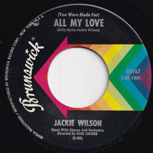 Load image into Gallery viewer, Jackie Wilson - (You Were Made For) All My Love / A Woman, A Lover, A Friend (7 inch Record / Used)