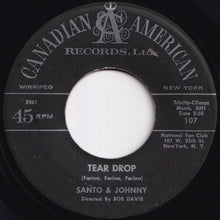 Load image into Gallery viewer, Santo & Johnny - Tear Drop / The Long Walk Home (7 inch Record / Used)