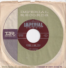 Load image into Gallery viewer, Fats Domino - When I See You / What Will I Tell My Heart (7 inch Record / Used)