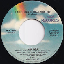 Load image into Gallery viewer, One Way - My Lady / I Didn't Mean To Break Your Heart (7 inch Record / Used)