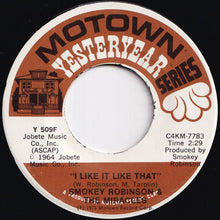 画像をギャラリービューアに読み込む, Smokey Robinson & The Miracles - I Like It Like That / I Gotta Dance To Keep From Crying (7 inch Record / Used)