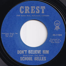 画像をギャラリービューアに読み込む, School Belles - Don't Believe Him / Valley High (7 inch Record / Used)