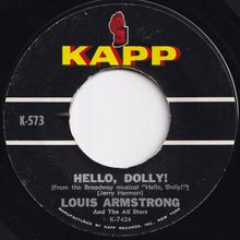 Load image into Gallery viewer, Louis Armstrong - Hello, Dolly! / A Lot Of Livin' To Do (7 inch Record / Used)