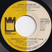 画像をギャラリービューアに読み込む, Carol Douglas - Midnight Love Affair / (Long Version) (7 inch Record / Used)