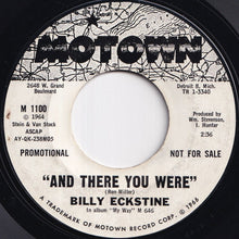 画像をギャラリービューアに読み込む, Billy Eckstine - And There You Were / And There You Were (7 inch Record / Used)