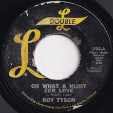 画像をギャラリービューアに読み込む, Roy Tyson - Oh What A Night For Love / Not Too Young To Sing The Blues (7 inch Record / Used)