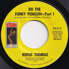 画像をギャラリービューアに読み込む, Rufus Thomas - Do The Funky Penguin (Part 1) / (Part 2) (7 inch Record / Used)